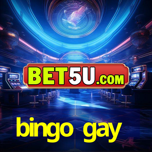 bingo gay